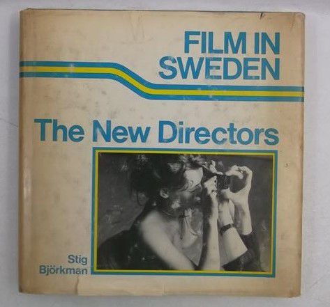 Bjorkman Stig -- Film in Sweden. The New Directors