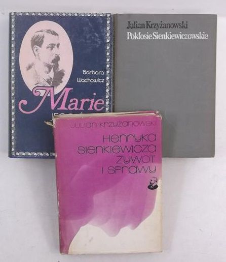 Pokłosie Sienkiewiczowskie  Henryka Sienkiewicza żywot i sprawy  Marie jego życia