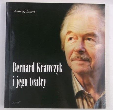Bernard Krawczyk i jego teatry