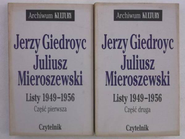 Giedroyc Jerzy,   - Listy 1949-1956, Część I-II