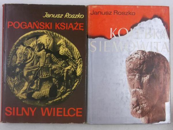 Pogański Książę silny wielce / Kolebka Siemowita