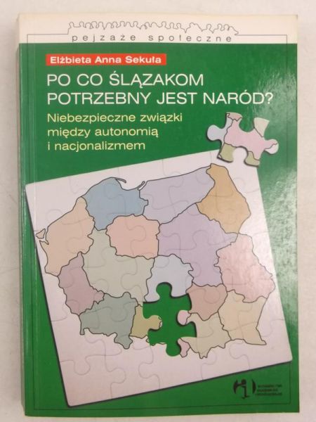 Po co Ślązakom potrzebny jest naród?