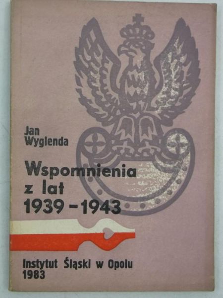 Wspomnienia z lat 1939 - 1943