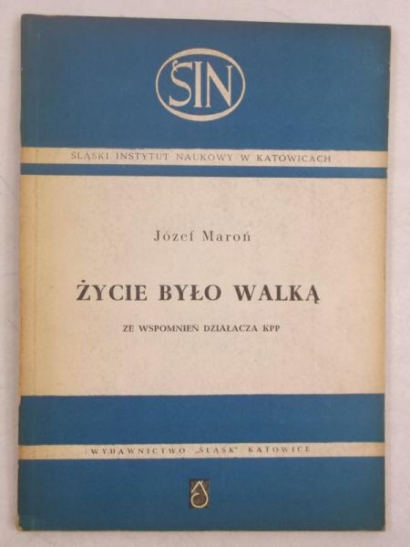 Życie było walką
