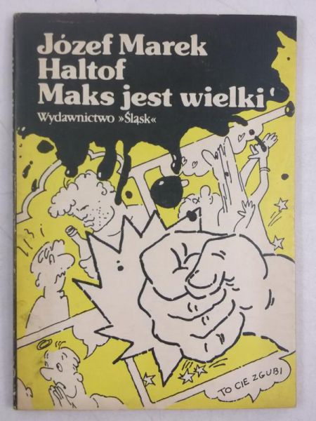 Haltof Józef Marek  - Maks jest wielki