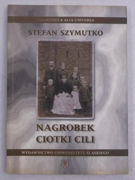 Szymutko Stefan  - Nagrobek ciotki Cili