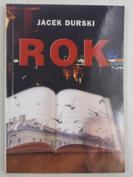 Durski Jacek - Rok