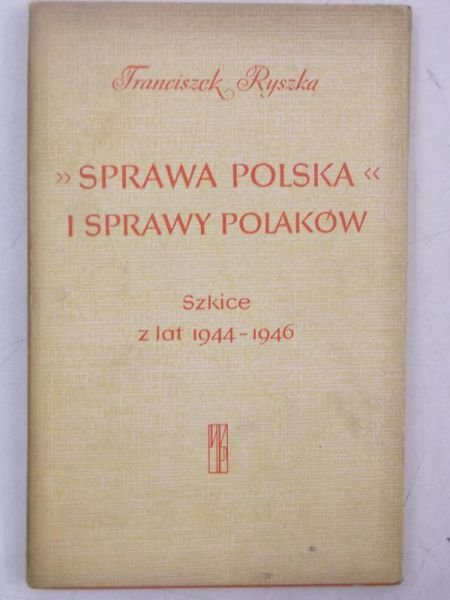Sprawa polska i sprawy polaków