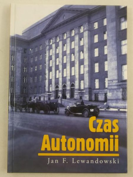 Lewandowski Jan F. - Czas autonomii