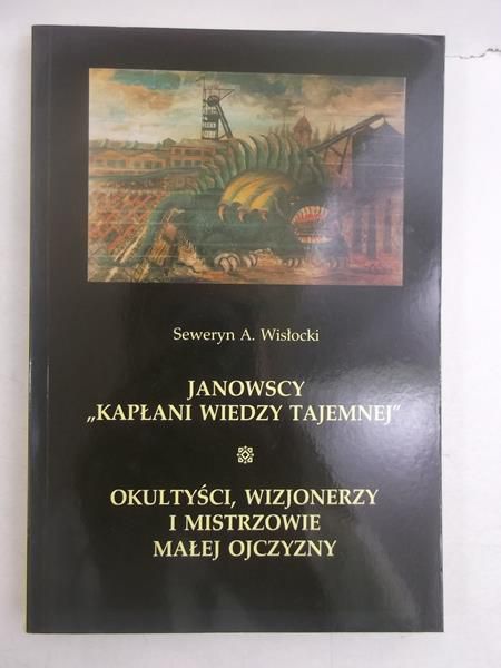 Janowscy ,,Kapłani wiedzy tajemnej"