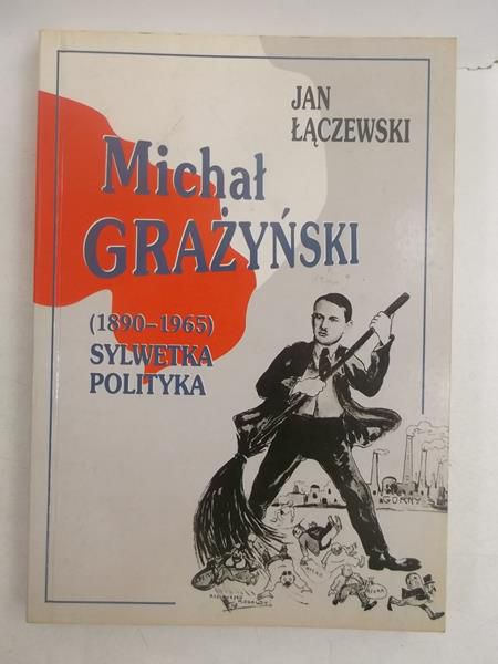 Michał Grażyński (1890-1965)