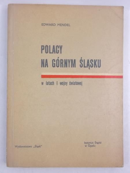 Polacy na Górnym Śląsku w latach I wojny światowej