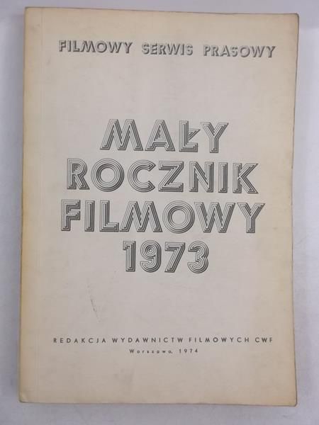 Mały rocznik filmowy 1973