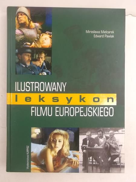 Pawlak Edward - Ilustrowany leksykon filmu europejskiego