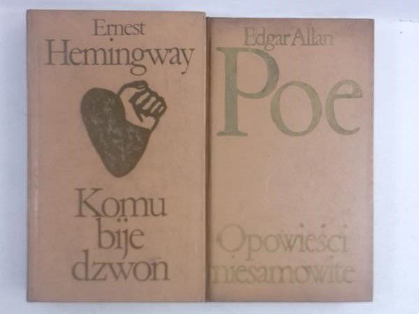 Poe Edgar Allan / Hemingway Ernest - Opowieści niesamowite / Komu bije dzwon, BKPO