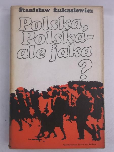 Polska, Polska - ale jaka?