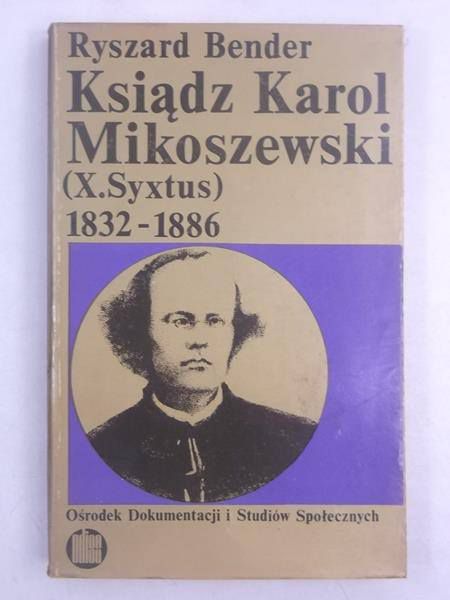 Ksiądz Karol Mikoszewski (X.Syxtus)