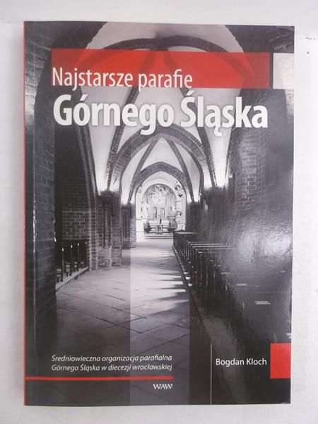 Najstarsze parafie Górnego Śląska