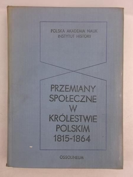 Przemiany społeczne w królestwie polskim