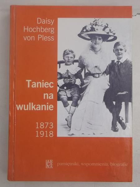 Hochberg von Pless Daisy - Taniec na wulkanie
