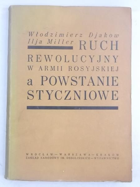 Ruch rewolucyjny w armii rosyjskiej a powstanie styczniowe