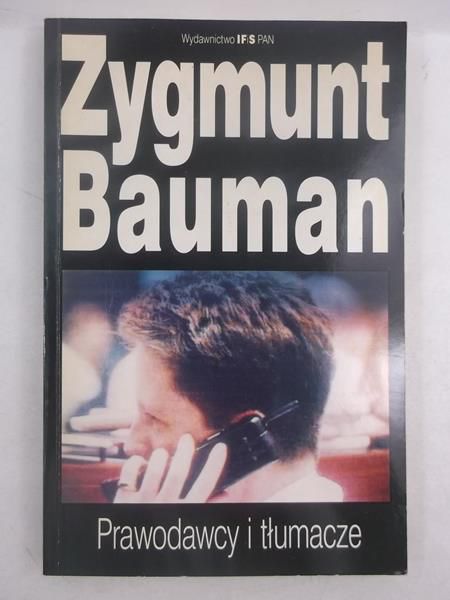 Bauman Zygmunt  -  Prawodawcy i tłumacze