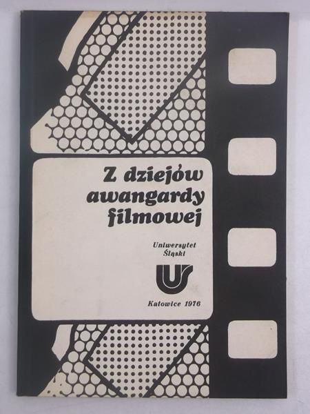 Z dziejów awangardy filmowej
