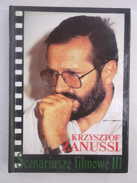 Zanussi Krzysztof - Scenariusze filmowe III