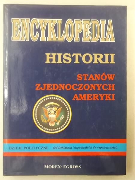 Bartnicki Andrzej (red.) - Encyklopedia historii Stanów Zjednoczonych Ameryki