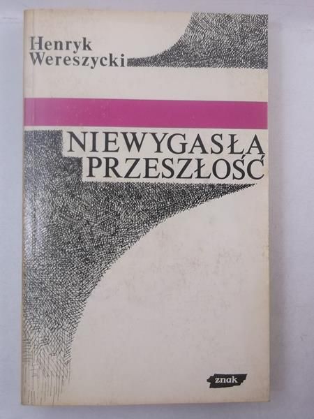 Niewygasła przeszłość