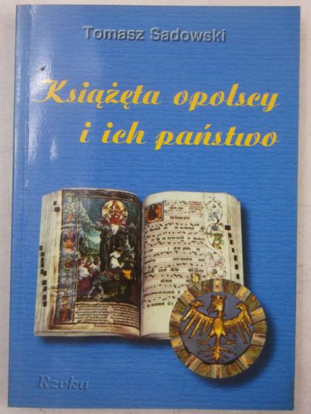 Książęta opolscy i ich państwo