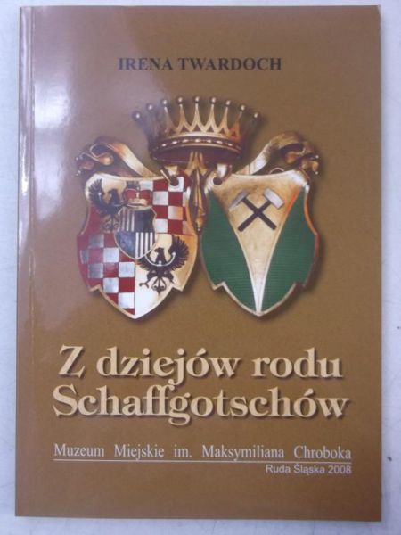 Z dziejów rodu Schaffgotschów