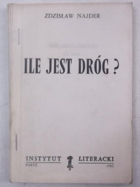 Najder Zdzisław - Ile jest dróg?