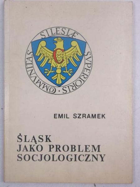 Śląsk jako problem socjologiczny