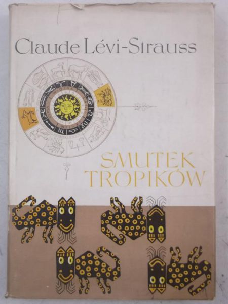 Levi-Strauss Claude - Smutek tropików