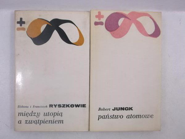 Jungk Robert, Ryszkowe   Francszek - Państwo atomowe / Mędzy utopą a zwątpenem, BMW