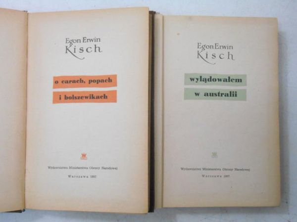 Kisch Egon Erwin - O carach, popach i bolszewikach / Wylądowałem w Australii