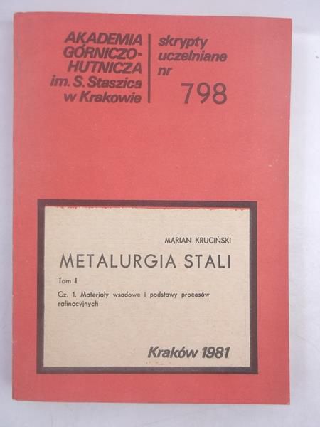 Metalurgia stali, tom I