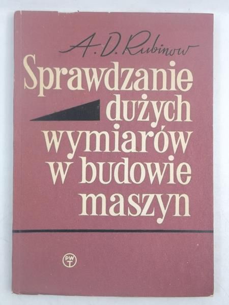 Sprawdzanie dużych wymiarów w budowie maszyn