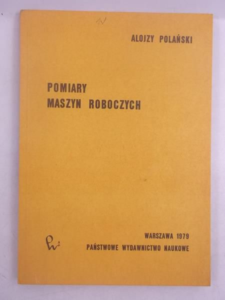 Pomiary maszyn roboczych