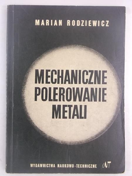 Mechaniczne polerowanie metali