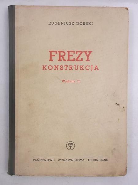 Frezy. Konstrukcji