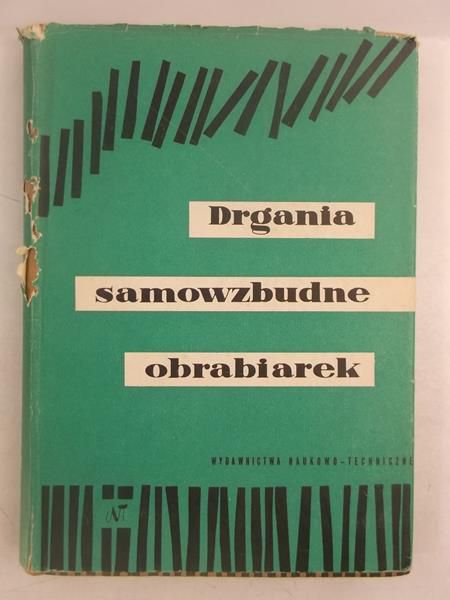 Danek O. - Drgania samowzbudne obrabiarek