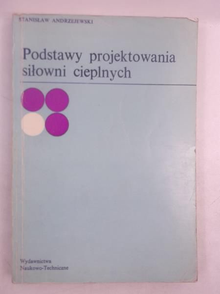 Podstawy projektowania siłowni cieplnych
