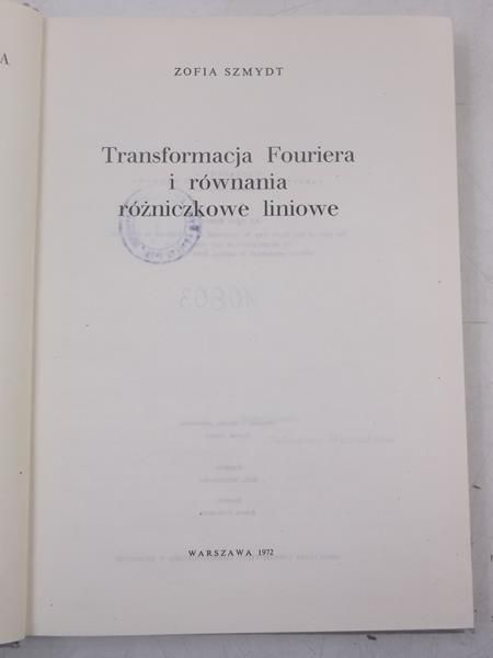 Transformacja Fouriera i równania różniczkowe liniowe