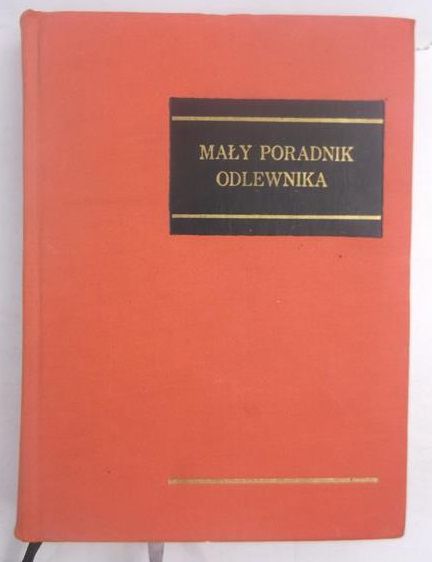 Chabowsk W., Łempck   n. - Mały poradnk odlewnka