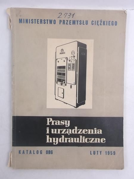 Przemysłu Ciężkiego - Prasy i urządzenia hydrauliczne