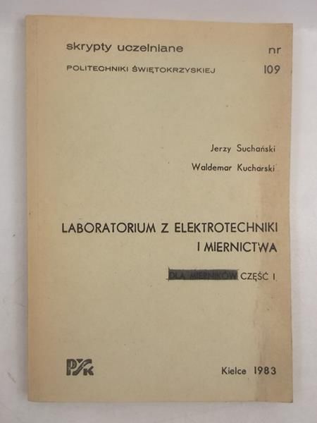 Suchański Jerzy - Laboratorium z elektrotechniki i miernictwa