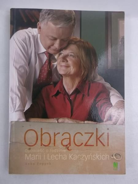 Obrączki. Opowieść o rodzinie Marii i Lecha Kaczyńskich