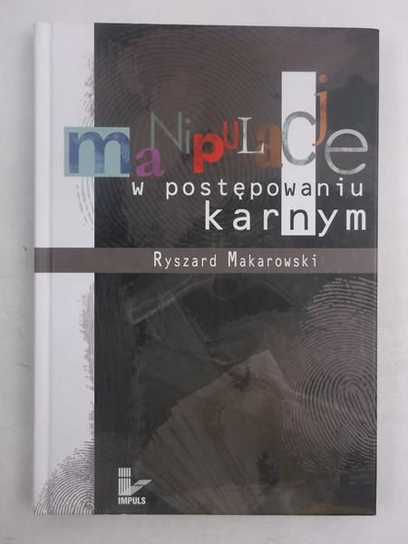 Manipulacja w postępowaniu karnym, autograf